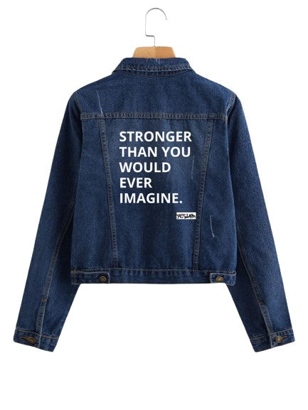 YES I AM STRONGER DENIM JACKET – DA SPOT NYC
