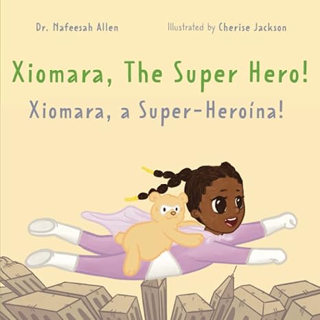 Storybook: Xiomara, The Superhero!