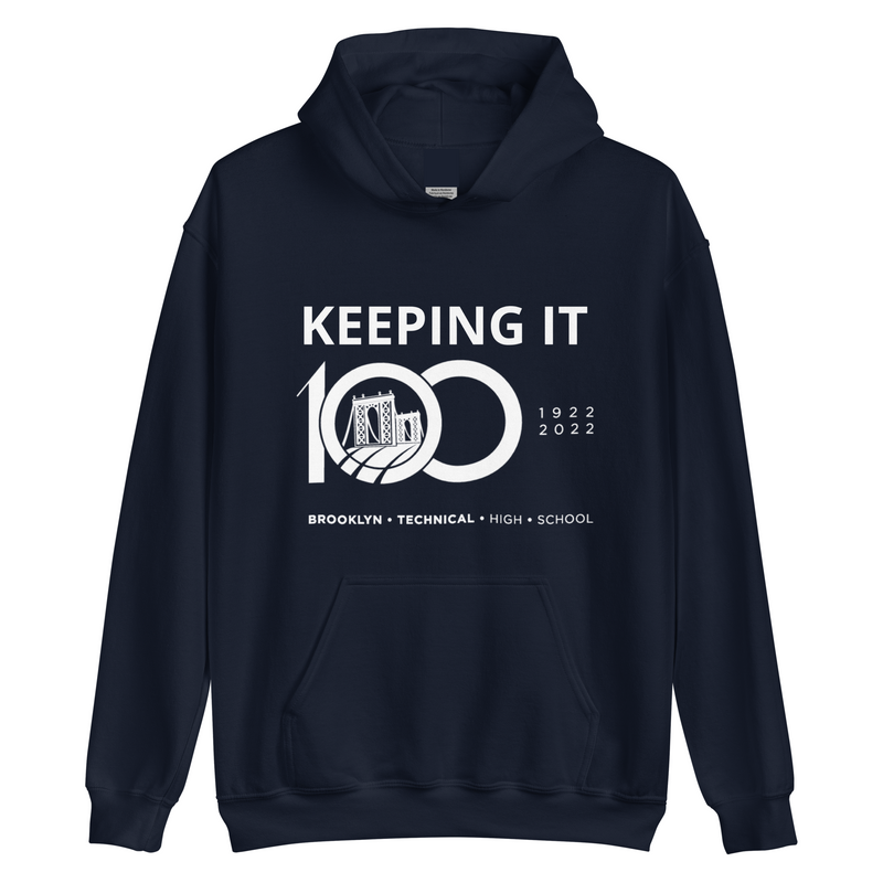 SPECIAL EDITION BROOKLYN TECH S KEEPING IT 100 Hoodie