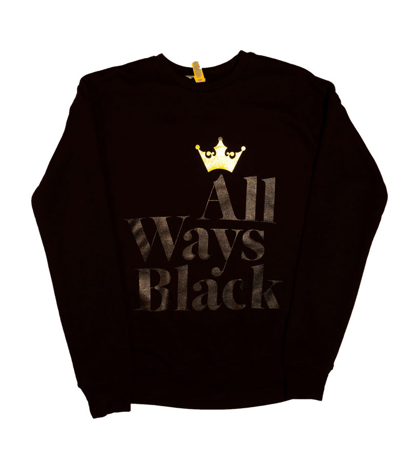 "ALL WAYS BLACK " To Be Free Crewneck - DA SPOT NYC
