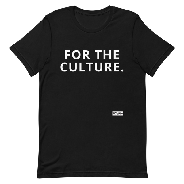 YES I AM | FOR THE CULTURE Tee - DA SPOT NYC